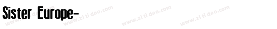 Sister Europe字体转换